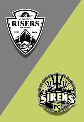 MUSKEGON RISERS vs SIRES FC - WOMEN\'S FRIENDLY