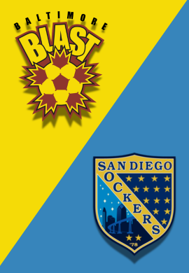 MASL - BALTIMORE BLAST vs SAN DIEGO SOCKERS - GAME# 78