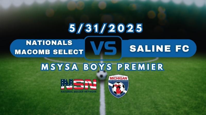 MSYSA | NATIONALS MACOMB SELECT vs SALINE FC | U19 MALE | BOYS PREMIER