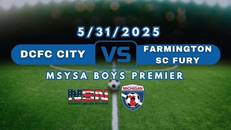 MSYSA | DCFC CITY vs FARMINGTON SC FURY | U14 MALE | BOYS PREMIER