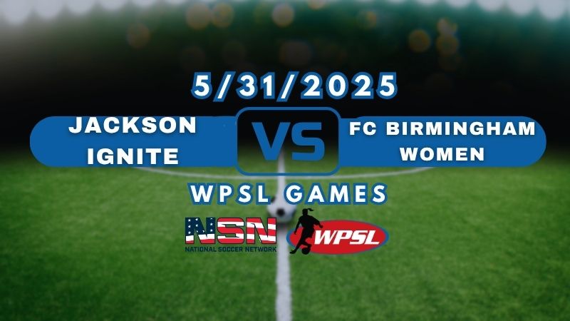WPSL - JACKSON IGNITE vs FC BIRMINGHAM WOMEN