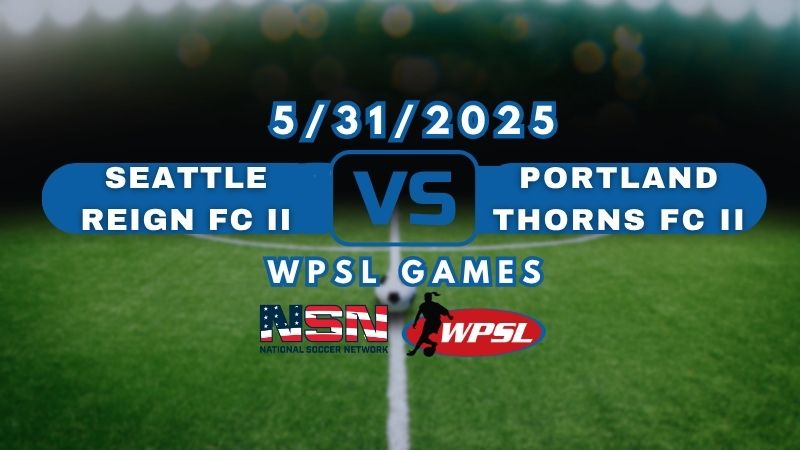 WPSL - SEATTLE REIGN FC II vs PORTLAND THORNS FC II