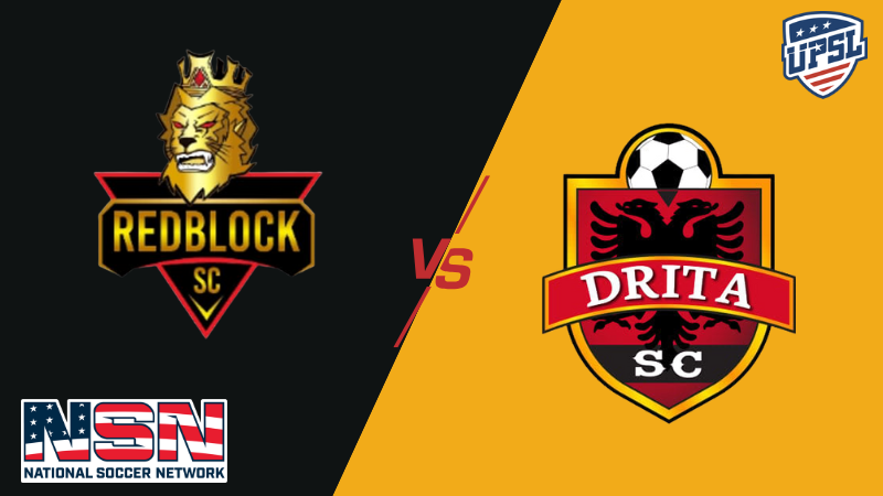 UPSL - REDBLOCK SC vs DRITA SC