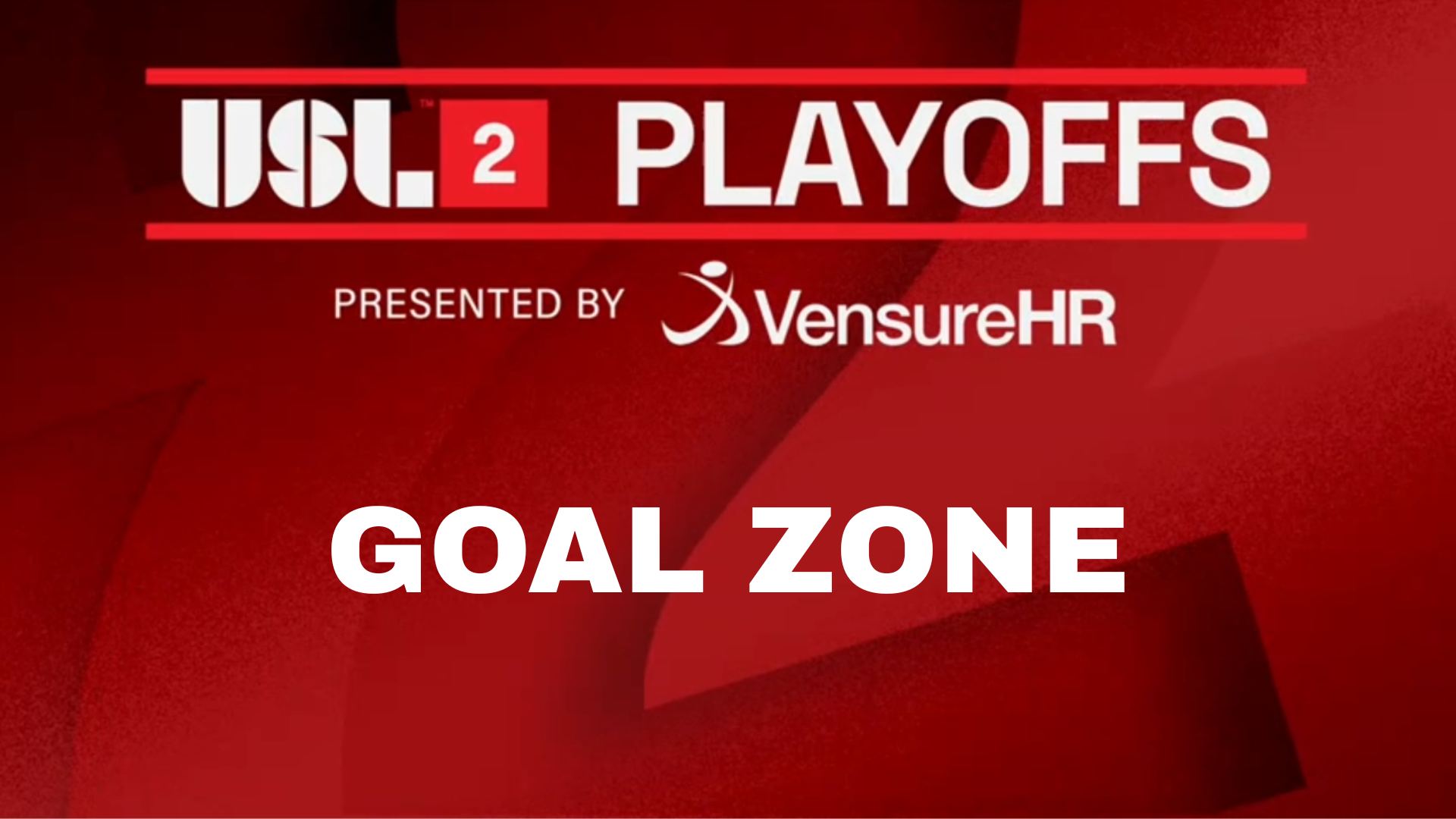 USL 2 NATIONAL PLAYOFFS -GOAL ZONE